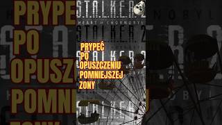 PRYPEĆ PO OPUSZCZENIU POMNIEJSZEJ ZONY #stalker2  #poradnik #videogames #postapocalyptic