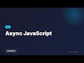 Async JavaScript - Callbacks, Promises, Async/Await | Full Stack Development #21