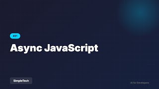 Async JavaScript - Callbacks, Promises, Async/Await | Full Stack Development #21