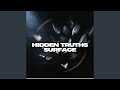 Hidden Truths Surface