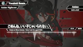 【Nightcore】Gomen ne Iiko ja Irarenai (ごめんね、いい子じゃいられない。)【Kill la Kill! - ED 1】