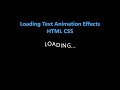 Animated Loading Text with Pure HTML & CSS | Step-by-Step Tutorial