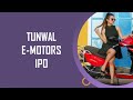 Tunwal E Motors IPO | English