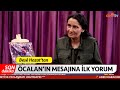 bese hozat Õcalan ın mesajını değerlendiiryor