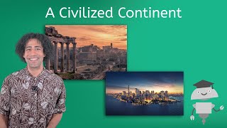 A Civilized Continent - US History for Teens!