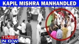 Kapil Mishra Manhandled By AAP MLAs Inside Delhi Assembly