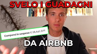 Guadagni di Airbnb negli ultimi mesi? Ecco i miei compensi PRIMA dell'estate