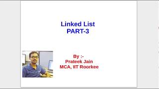 Tutorial - 17 : Linked List in Hindi (Part-3)