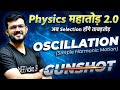 Oscillation | GUN Shot | Physics महातोड़  | AJ Sir Physics | NEET 2024 Gun Shot