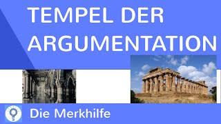 Tempel der Argumentation - Wie argumentiere/ erörtere ich richtig?! - Aufbau eines Arguments