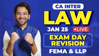 FEMA \u0026 LLP (20 Marks in 3 Hours) - Exam Day Live Revision - Jan'25 \u0026 onwards | ICAI | CA Inter