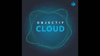 Objectif CLOUD : La nécessité du cloud dans une stratégie « Mobility as a Service » (MaaS)