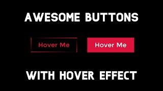 Awesome Button with Hover Effect using HTML & CSS
