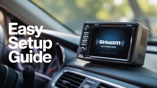 How To Setup SiriusXM? Subscribe To SiriusXM Radio - Registration Complete Guide