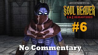 Legacy of Kain: Soul Reaver 2 Remastered 100% No Commentary #6 | Janos Audron's Retreat (The Aerie)