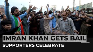 Pakistan: Imran Khan supporters celebrate after court grants bail