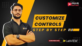 The Ultimate Guide to Customizing LabVIEW Controls | Unlock the Power of LabVIEW With Expert Guide