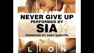Sia- Never Give Up (Lyrics+ Sub. Español) (From "Lion" Movie Soundtrack)