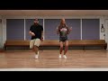 Baby Slow Down - Line Dance DEMO (ADVANCED)