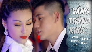 VẦNG TRĂNG KHÓC Remix I Vĩnh Thuyên Kim I Thanh Đoàn