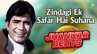 Zindagi Ek Safar Hai Suhana - Jhankar Beats | Rajesh Khanna | DJ Harshit Shah, AjaxxCadel