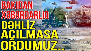 Dəhliz açılmasa,ordumuz Zəngəzuru götürəcək!-Bakıdan xəbərdarlıq - Media Turk TV
