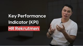 KEY PERFORMANCE INDICATOR (KPI) HUMAN RESOURCES Part 1 | KPI Rekruter