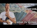 PENGEN DIKEJAR UANG ❔Kamu Harus Paham Ini