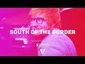 Download Ed Sheeran South of the Border feat Camila Cabello Cardi B Remix FlipTunesMusic™ mp3
