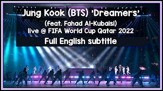 Jung Kook BTS Dreamers f Fahad Al Kubaisi FIFA World Cup Qatar 2022 FULL ENG SUB Full HD