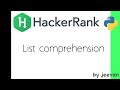 List Comprehensions | Hackerrank Python Solutions | both single and multi line solutions | Unqcoder
