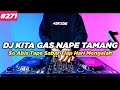 DJ SO ABIS TAPE SABAR TIAP HARI MENGALAH TIKTOK KITA GAS NAPE TAMANG REMIX FULL BASS