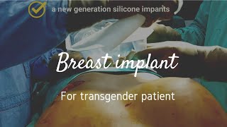 A new generation silicone breast Implant in Transgender patient■Dr Manoj Bachhav