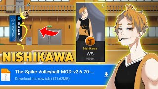 Nishikawa Gameplay \u0026 Free Mod🔥 The Spike Volleyball !!