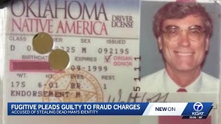Fugitive pleads guilty to fraud after decades living under dead man's's name