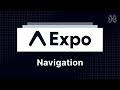 Expo Router Tutorial - 9 - Navigation