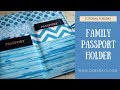 How to Sew a Homemade Family Passport Wallet Holder-  DIY Travel Project