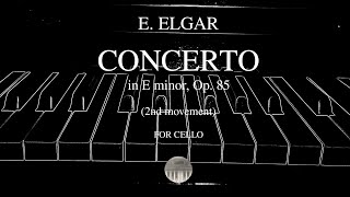 E. ELGAR Cello Concerto in E minor - 2nd movement - orchestral accompaniment