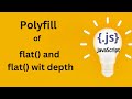 Polyfill of Array.Flat() | Interview Question | JavaScript | Frontend | FAANG