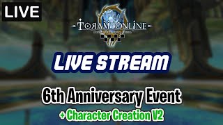 Toram's 6th Anniversary Event + Character Creation V2 - Toram Online Update Live