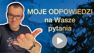 Odpowiadam na Wasze komentarze PREMIERA