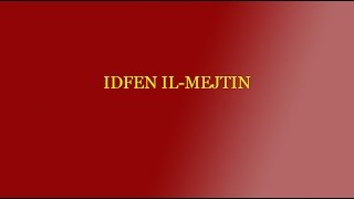 7. Idfen il-Mejtin