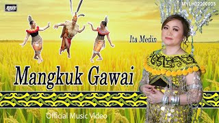 Ita Medin_Mangkuk Gawai (Official MV)