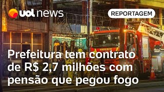 Prefeitura de Porto Alegre tem contrato de R$ 2,7 milhões com pensão que pegou fogo