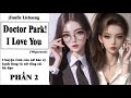 fanfic lichaeng chuyện tình của bác sĩ lạnh lùng và tổng tài bá đạo phẦn 2