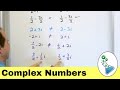 Adding and Multiplying with Complex Numbers