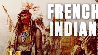 1754 AD The French and Indian War