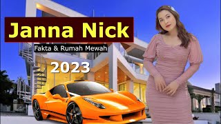 Tengok ..Fakta & Rumah Mewah Janna Nick 2023