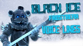 [FNAF/SFM] Black Ice FrostBear Voice Lines (made by @Tarrelion )