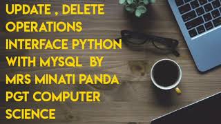 UPDATE , DELETE OPERATIONS INTERFACE PYTHON WITH MYSQL